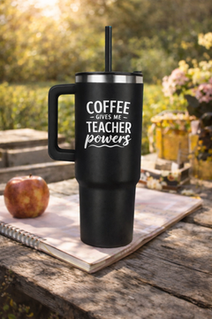 Coffee Gives Me Powers - 40 oz Teachers Tumbler