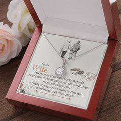 To My Wife – I’d Find You Sooner and Love You Longer | Eternal Hope Necklace